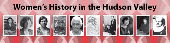 Women's History in the Hudson Valley