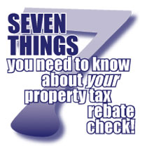 7 You Need To Know About Your Property Tax Rebate Check!