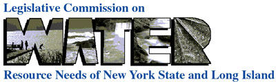 Legislative Commission on Water Resource Needs of New York State and Long Island