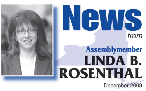 News from Assemblymember Linda B. Rosenthal - December 2009