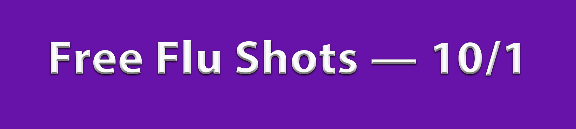 10/1/2026 Flu Shots