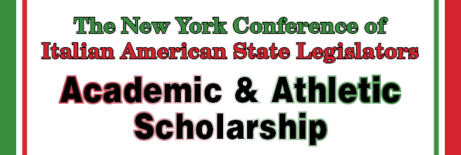 The NY Conference of Italian American State Legislators Acedemic and Athletic Scholarship