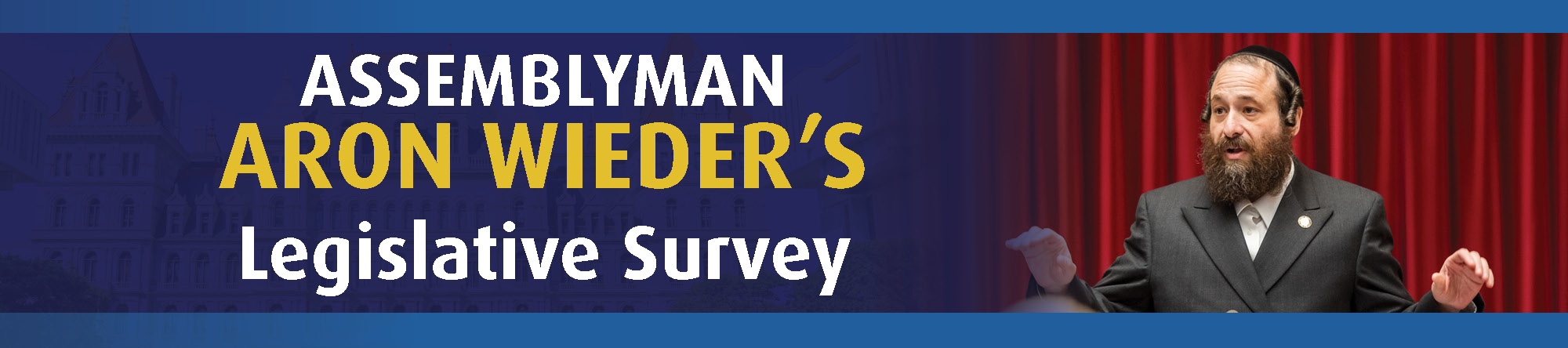 97th District Assemblyman Aron Wieder’s 2026 Legislative Survey